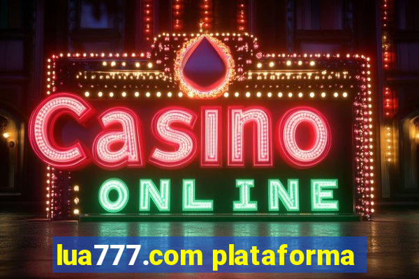 lua777.com plataforma